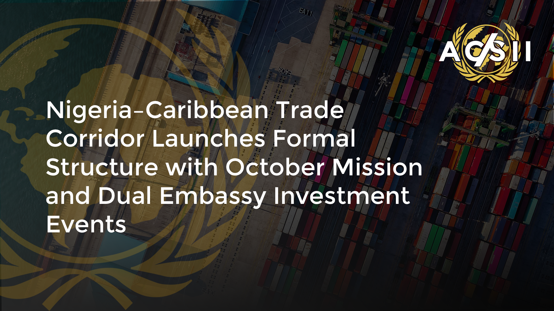 Nigeria–Caribbean Trade Corridor Launches Formal Structure with October Mission and Dual Embassy Investment Events